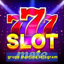 grupo martina telegram